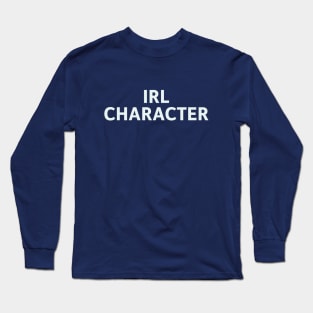 IRL Character Long Sleeve T-Shirt